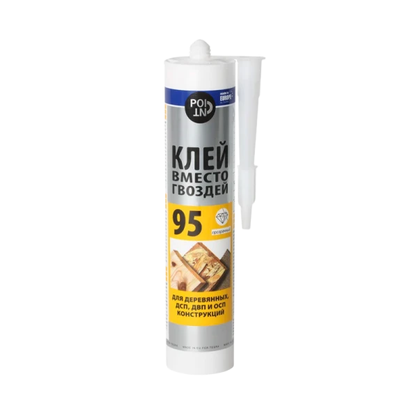 Клей POINT 95 вместо гвоздей 280мл для ДСП, ДВП, ОСБ конструкций (1/12)